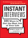 Instant Interviews (eBook): 101 Ways to Get the Best Job of Your Life